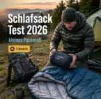 Schlafsack kleines Packmaß Wanderer prüft vor einem Zelt einen kompakten Schlafsack. Das Bild zeigt einen Schlafsack-Test 2026 für leichte Modelle mit kleinem Packmaß.