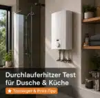 Durchlauferhitzer Test Moderner Durchlauferhitzer im Badezimmer mit Dusche und Waschbecken, dazu Overlay „Durchlauferhitzer Test für Dusche & Küche – Testsieger & Preis-Tipp“.