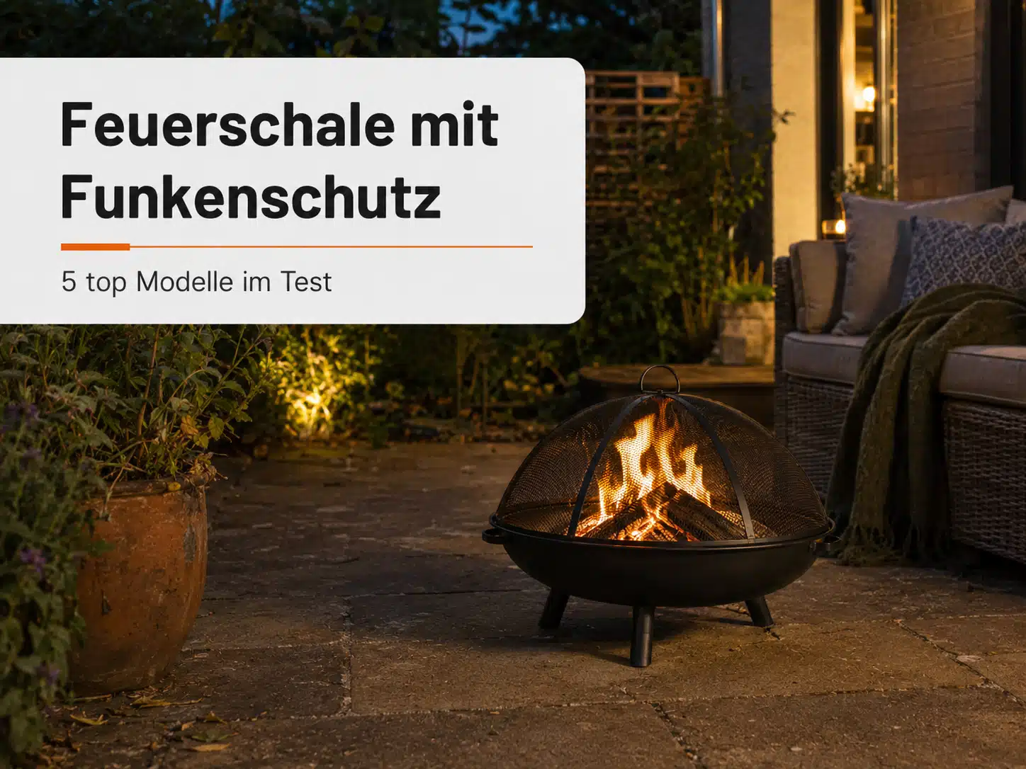 Feuerschale mit Funkenschutz: 5 Modelle im Test 2026